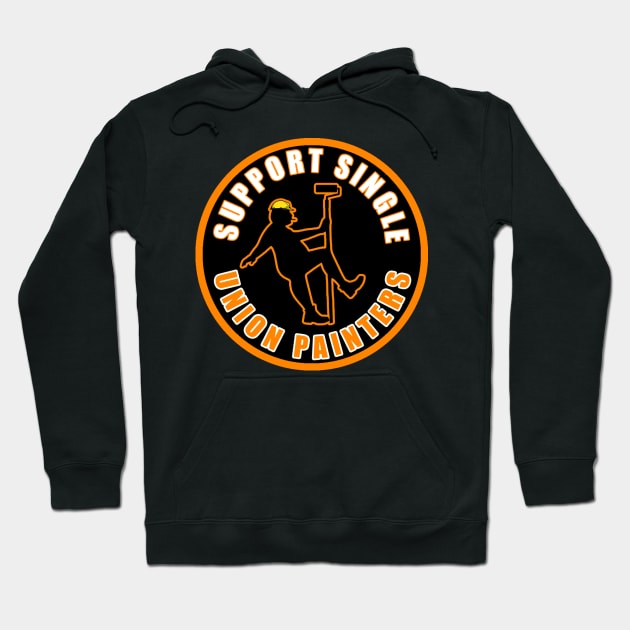 Support Single Union Painters Hoodie by  The best hard hat stickers 